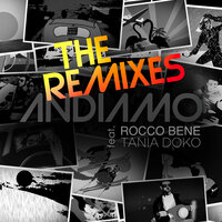 Andiamo - Rocco Bene & Ruff Loaderz & Tania Doko
