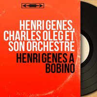 L'Orientale - Henri Genes & Charles Oleg et son orchestre & Henri Génès, Charles Oleg et son orchestre