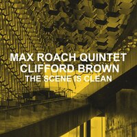 Gertrude's Bounce - Clifford Brown & Max Roach Quintet