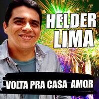 Amor da Minha Vida - Helder Lima