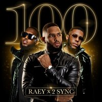 100 - raey & 2sync