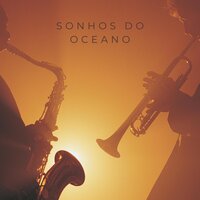 Canção do Crepúsculo - Jazz Relaxante Música de Oasis & Paraíso Jazz Verano & Música de Fondo Jazz Coleção