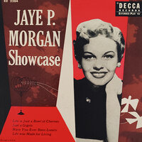 Have You Ever Been Lonely (Have You Ever Been Blue) - Jaye P. Morgan