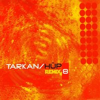 Hüp (Orjinal Versiyon) - Tarkan