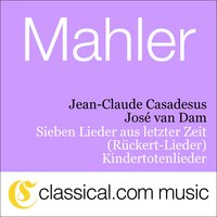 Kindertotenlieder - Oft denk' ich sie sind nur ausgegangen - Jean-Claude Casadesus