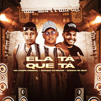Ela Tá Que Tá - Danado do Recife & Mc Chefe Original & Zoinho No Beat