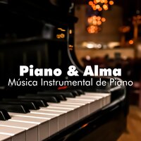Relajación profunda - Música para Sanar el Alma & Musicas de Piano Solist de Amor & Música para Sanar el Alma & Musicas de Piano Solist de Amor