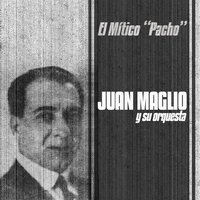Carro Viejo - Orquesta  De Juan Maglio & Carlos Vivan & Juan Maglio
