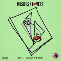 Kickback Afterhours - ANATTA
