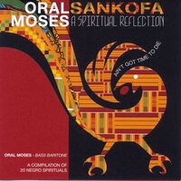 Ev'ry Time I Feel De Spirit - Oral Moses & Rosalyn Floyd & Timothy Holley
