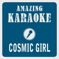 Cosmic Girl - Clara Oaks