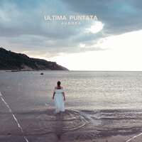Ultima puntata - Aurora