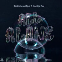 Alone With My Thoughts - Botle MusiiQue & KoptjieSA
