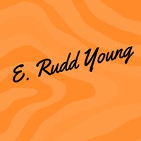 Youtoldme - E. Rudd Young