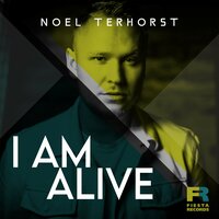 I Am Alive - Noel Terhorst