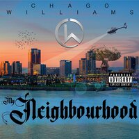 My Neighbourhood - Chago williams
