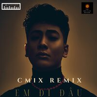 Em Đi Đâu - Machiot & Cm1x