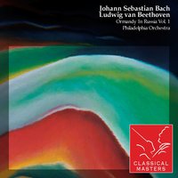Leonore Overture No. 3 in D Major, Op. 72A - Ludwig van Beethoven & Philadelphia Orchestra