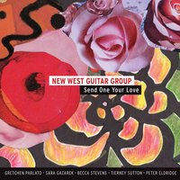 Like Someone in Love - Gretchen Parlato & New West Guitar Group