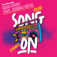 Our Song Comes On - Marc Stout