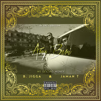 Jiggalar - B.Jigga & Jaman T