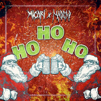 Ho Ho Ho - Madcap & Micari