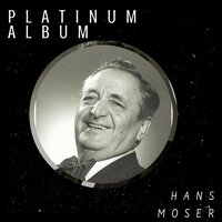 Brüderlein fein - Hans Moser