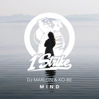 Mind - Dj Marlon & KO-BE & Kobe
