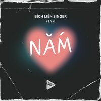 Nắm - 9C Media & Bích Liên Singer & ViAM & Mit Remix