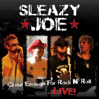 Get Away - Sleazy Joe