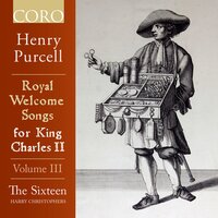Welcome Song - What Shall Be Done in Behalf of the Man?, Z. 341: Let us Sing the Praises - Генри Пёрселл & The Sixteen