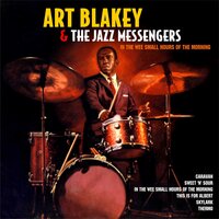 Caravan - Art Blakey & The Jazz Messengers