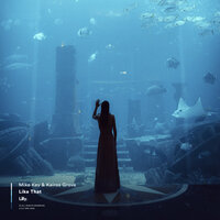 Like That - Mike Key & Kairos Grove