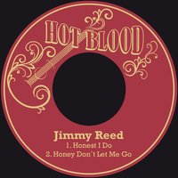 Honest I Do - Jimmy Reed