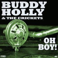 Not Fade Away - Buddy Holly & The Crickets