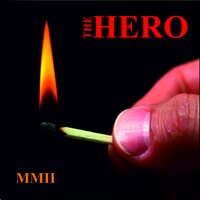 Have You Now Here Be Alone - The Hero