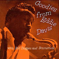 Blues in My Heart (Goodies from Eddie Davis) - Eddie ‘Lockjaw’ Davis & Bill Doggett & Bonnemere