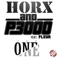 The One - Horx & P3000 & Fleur