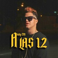 A las 12 - andy cm