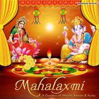 Prayer to Goddess Laxmi for Peace & Prosperity - Foram Desai & Shoba & Keya Dutta