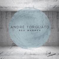 Bed Warmer - Andre Torquato