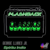 Spiritu Indio - George Llanes Jr.