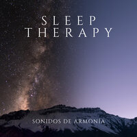 Sleep Therapy 3 - Sonidos de Armonía
