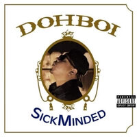 Trying Too Make It - Dohboi & SickMinded Criminals & Demon & Lil Danger