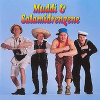 Jeg Vil Gerne Være - Muddi & Salamidrengene