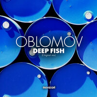 Deep Fish - Oblomov