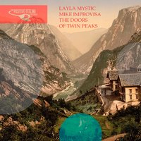 The Doors of Twin Peaks - Layla Mystic