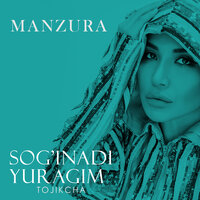 Sog'inadi yuragim - Манзура