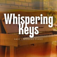 Soft Shadows - Easy Listening Piano