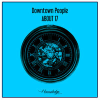 About 17 - Downtown People & Nu Ground Foundation